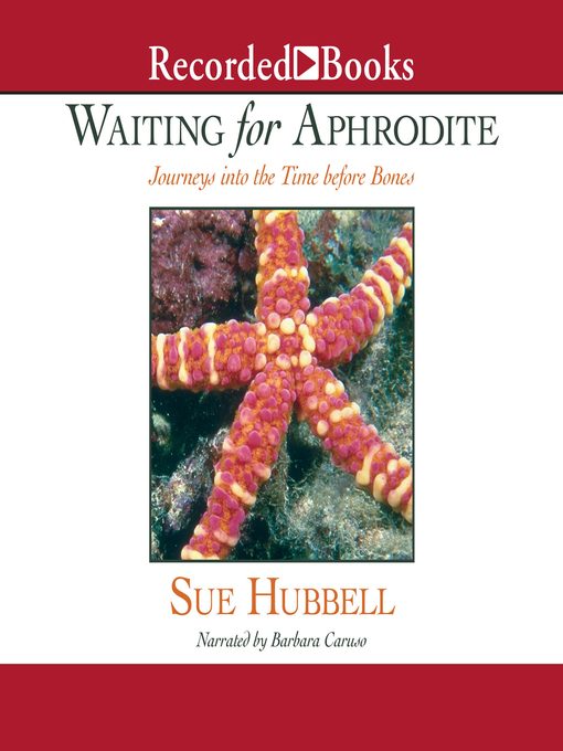 Title details for Waiting for Aphrodite by Sue Hubbell - Wait list